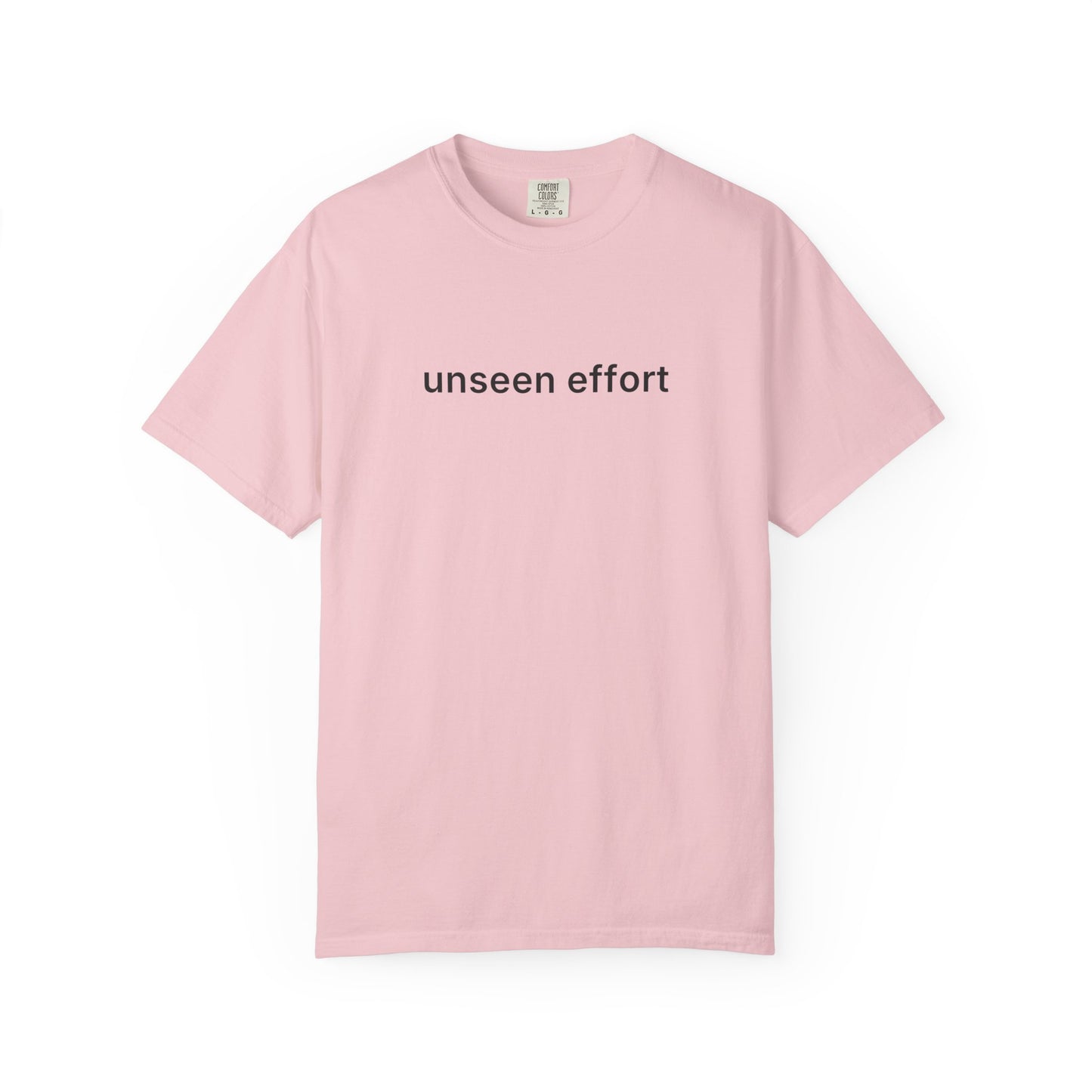 Unseen Effort Tee