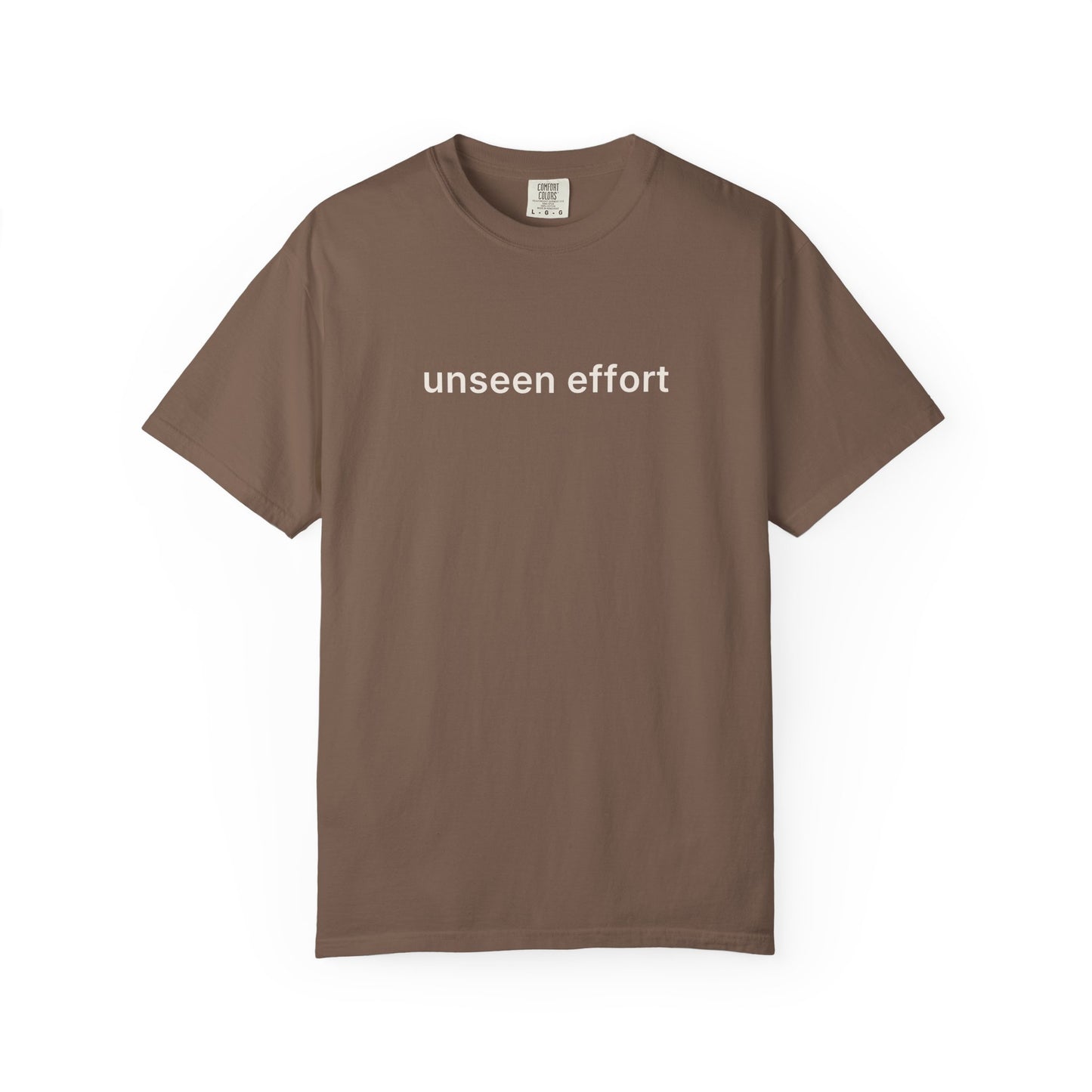 Unseen Effort Tee
