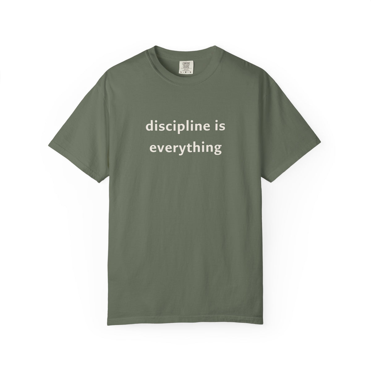 Discipline Is Everything Tee
