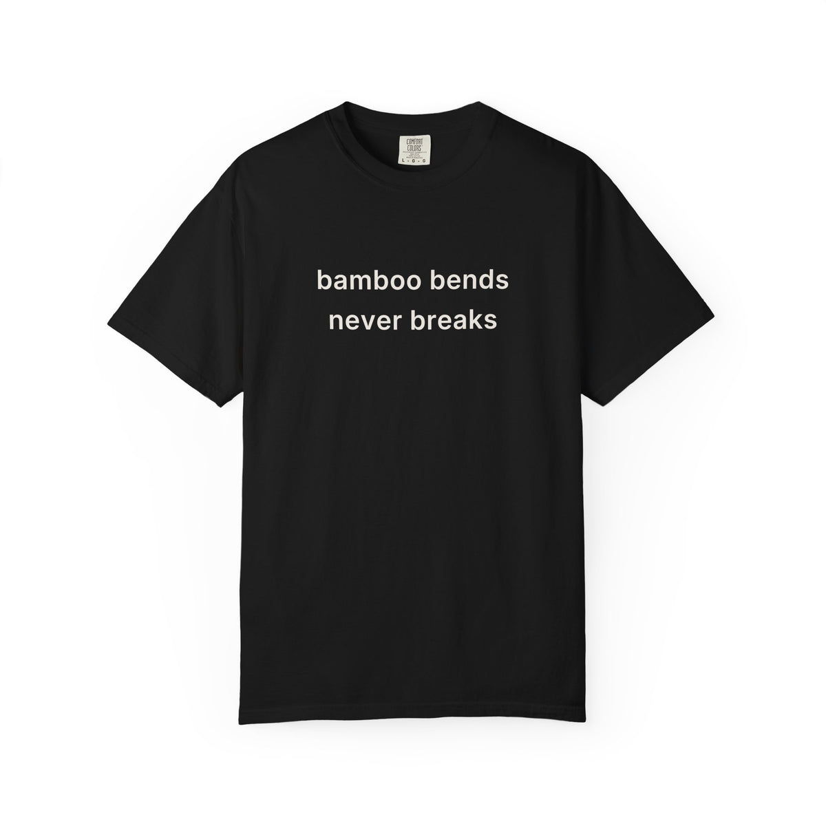 Bamboo Bends Never Breaks Tee