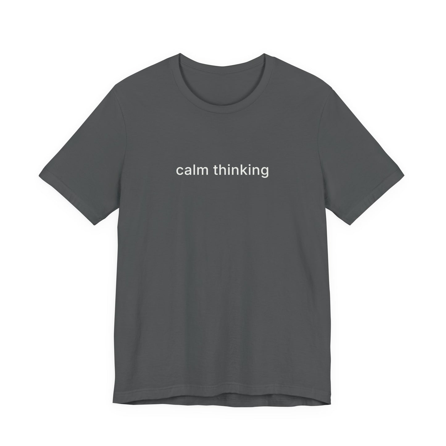 Calm Thinking Tee