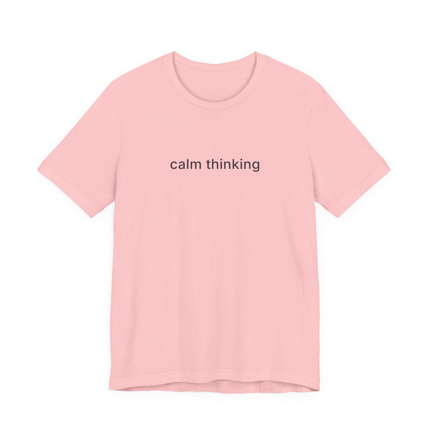 Calm Thinking Tee