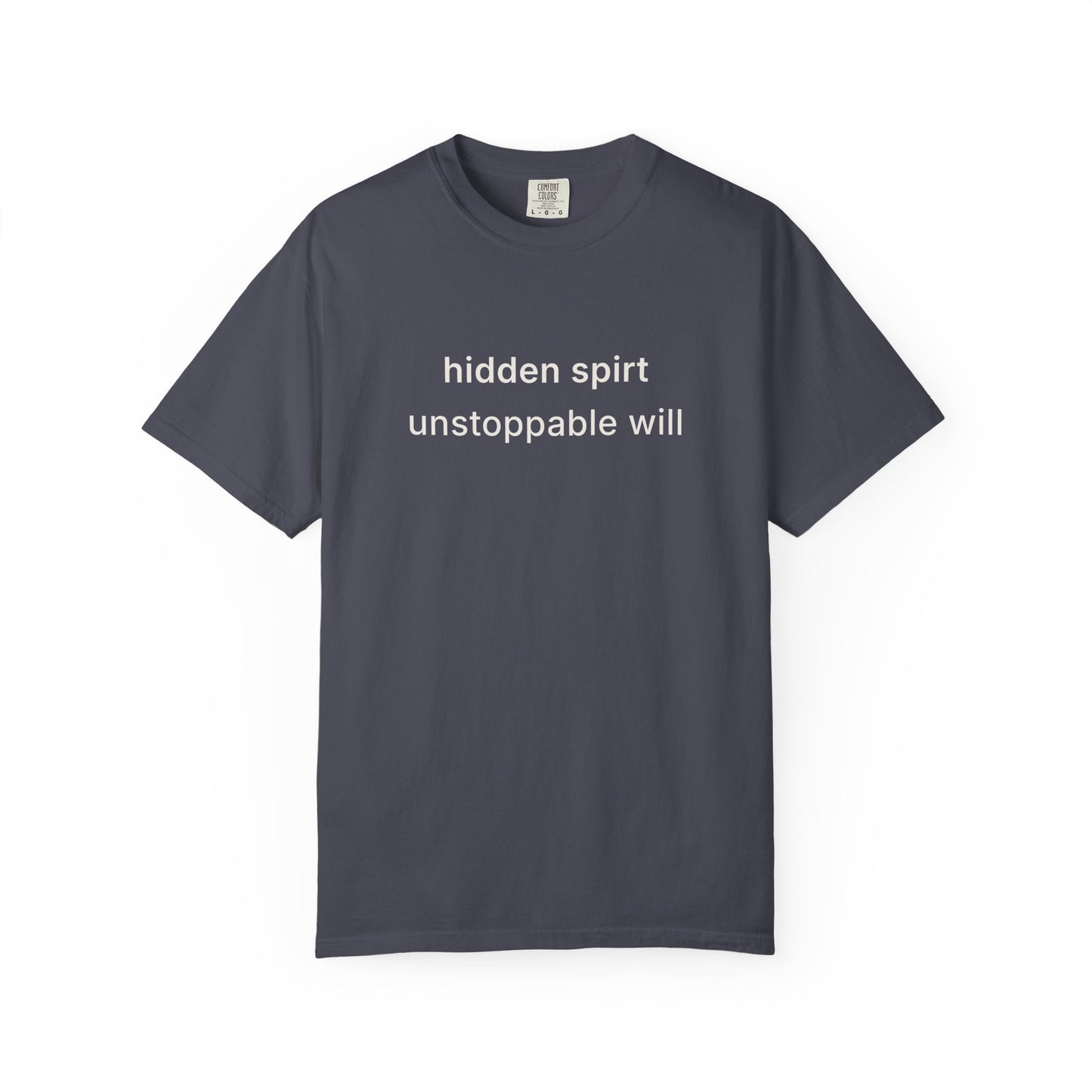 Hidden Spirt Unstoppable Will Tee