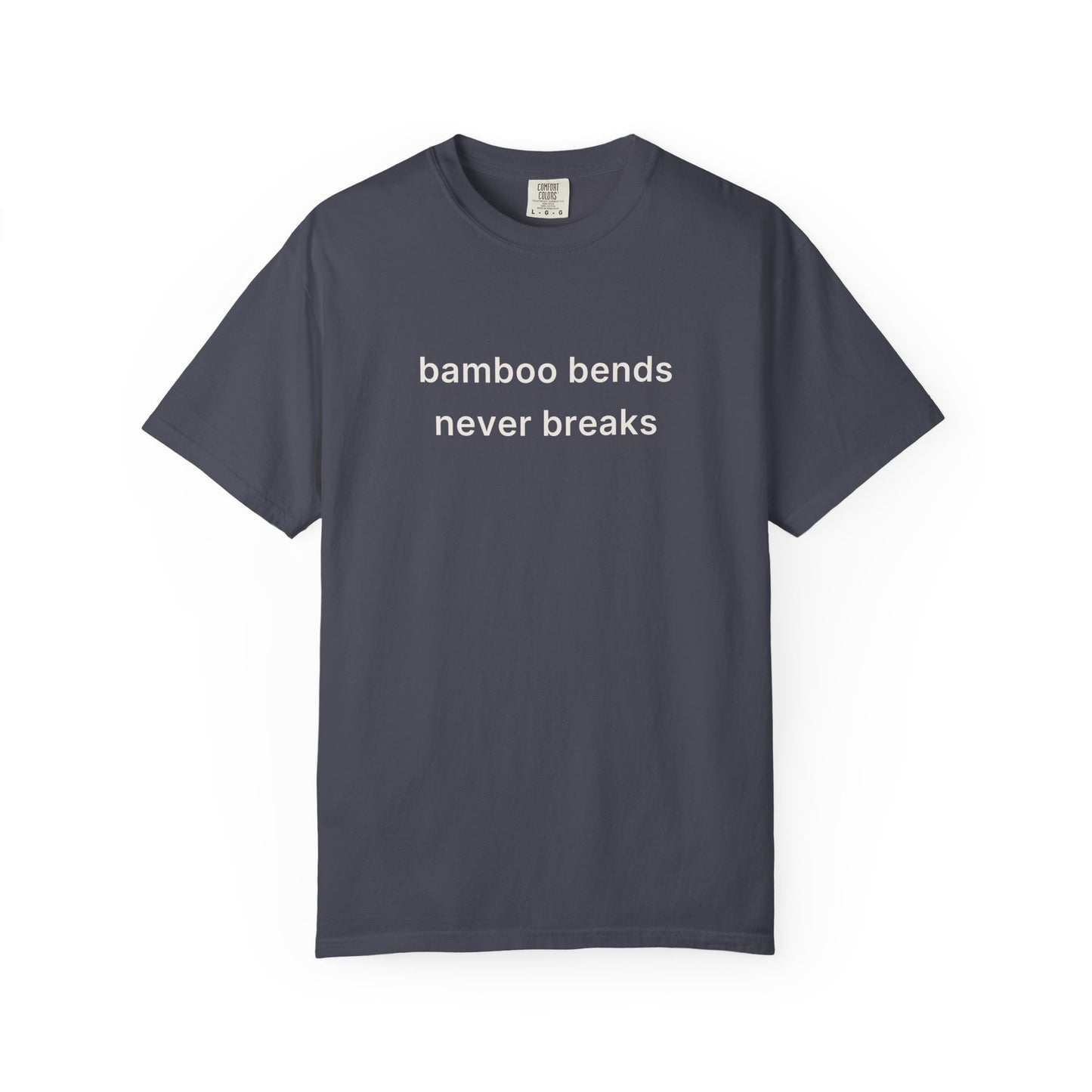 Bamboo Bends Never Breaks Tee