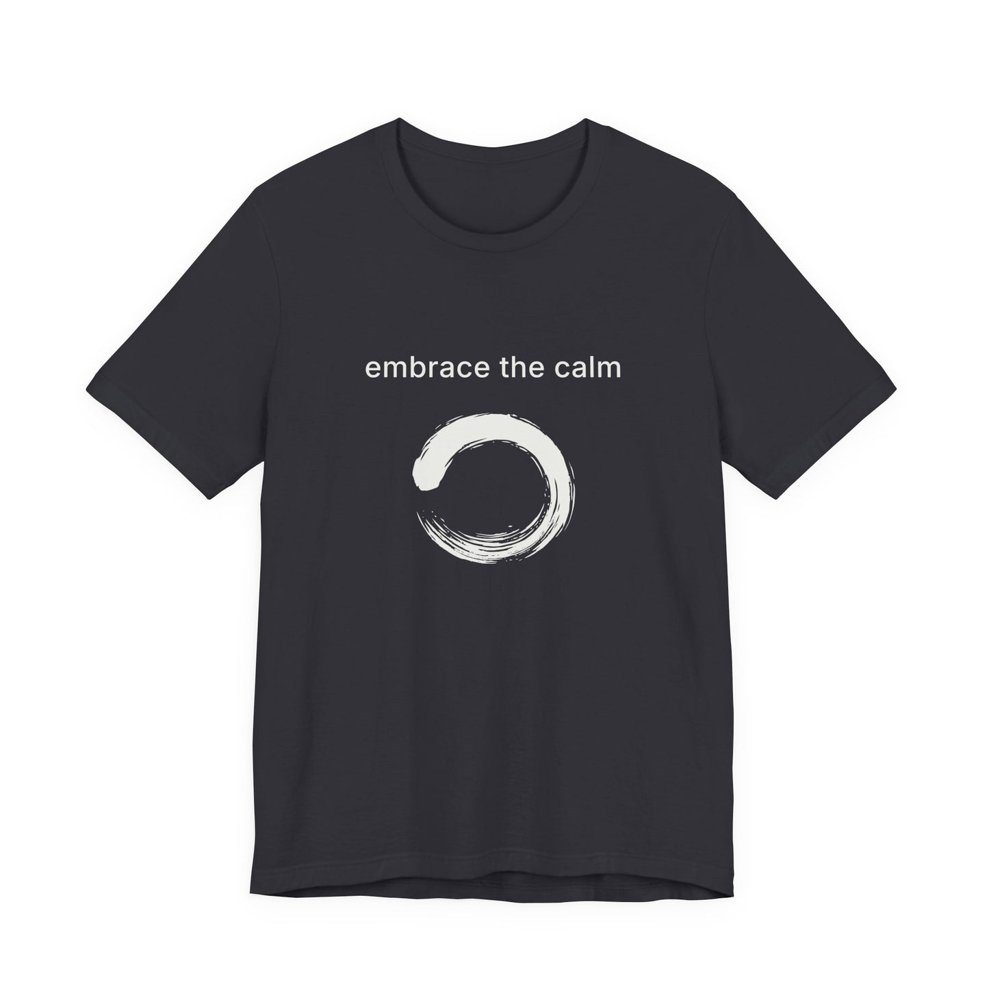 Embrace The Calm Studio Tee