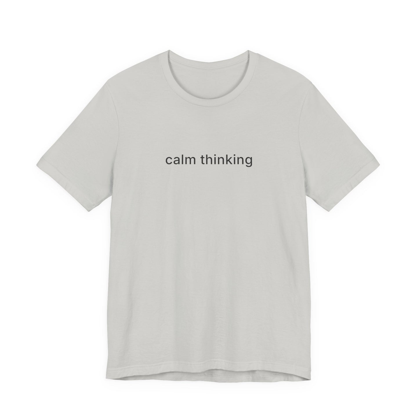 Calm Thinking Tee