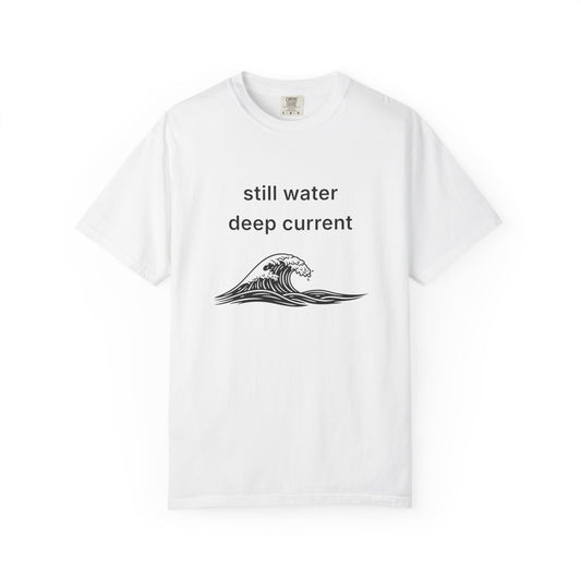 Still Water Deep Current Studio Tee