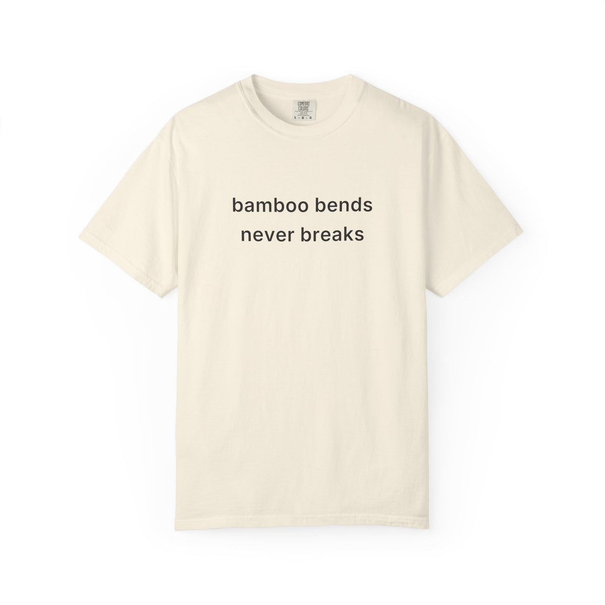 Bamboo Bends Never Breaks Tee