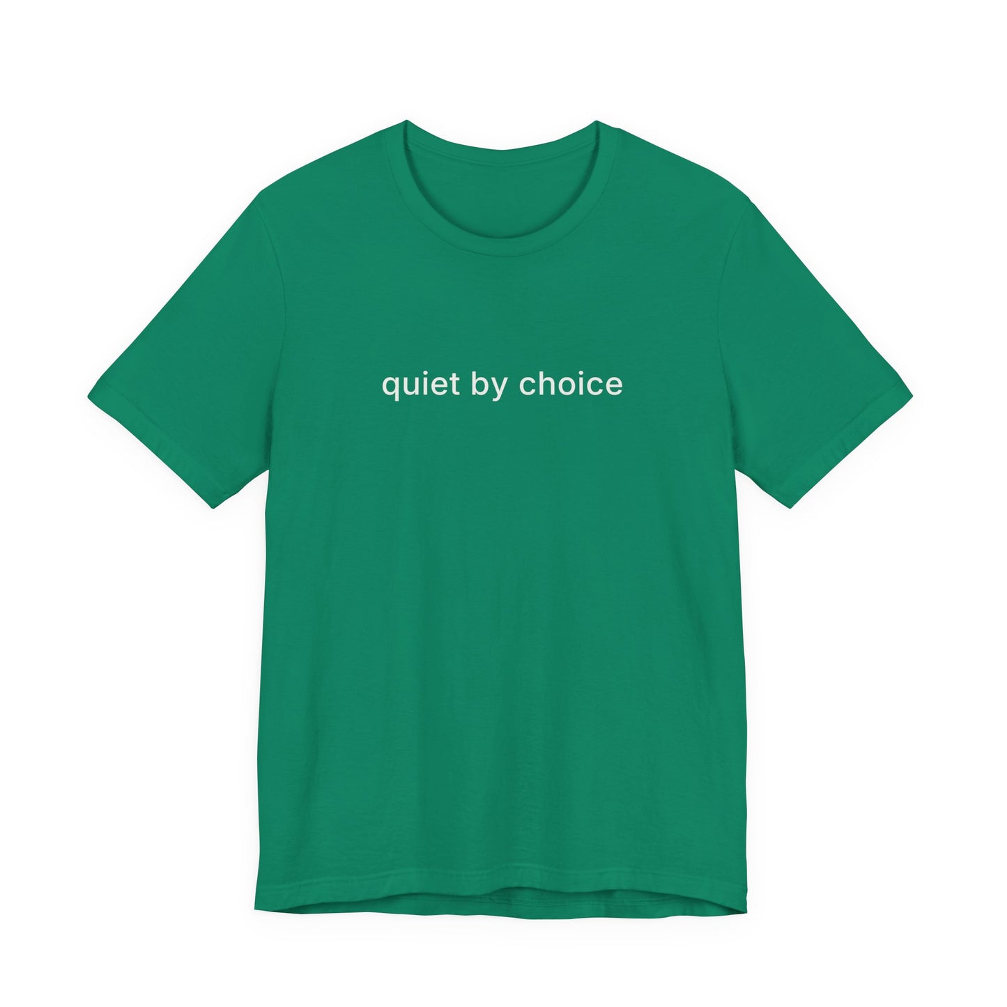 Quite By Choice Tee