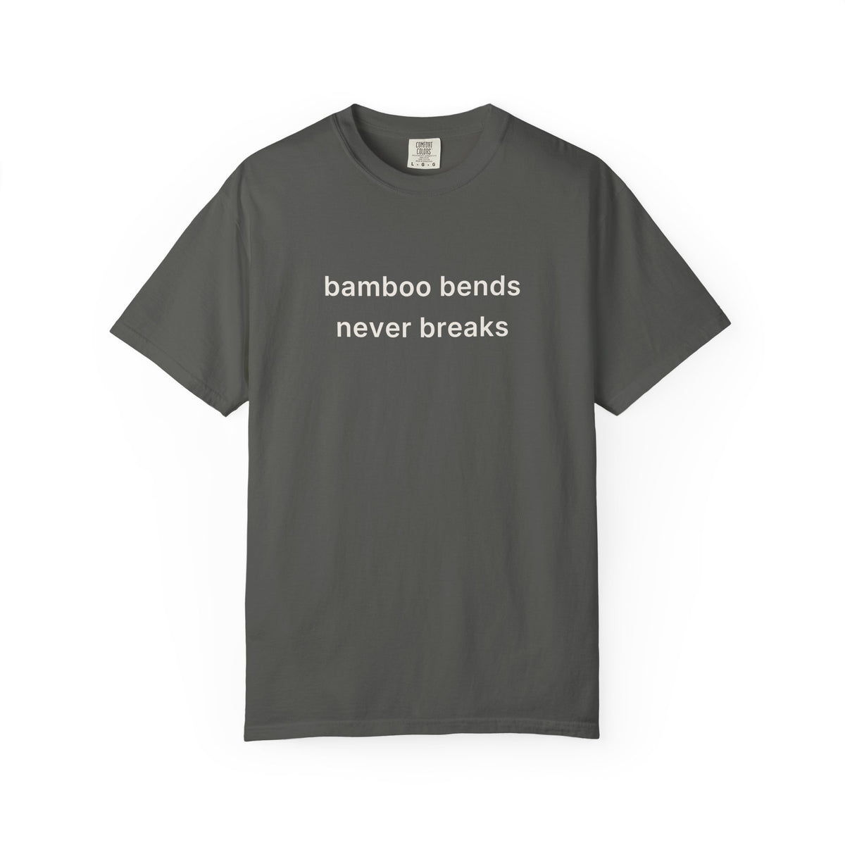 Bamboo Bends Never Breaks Tee