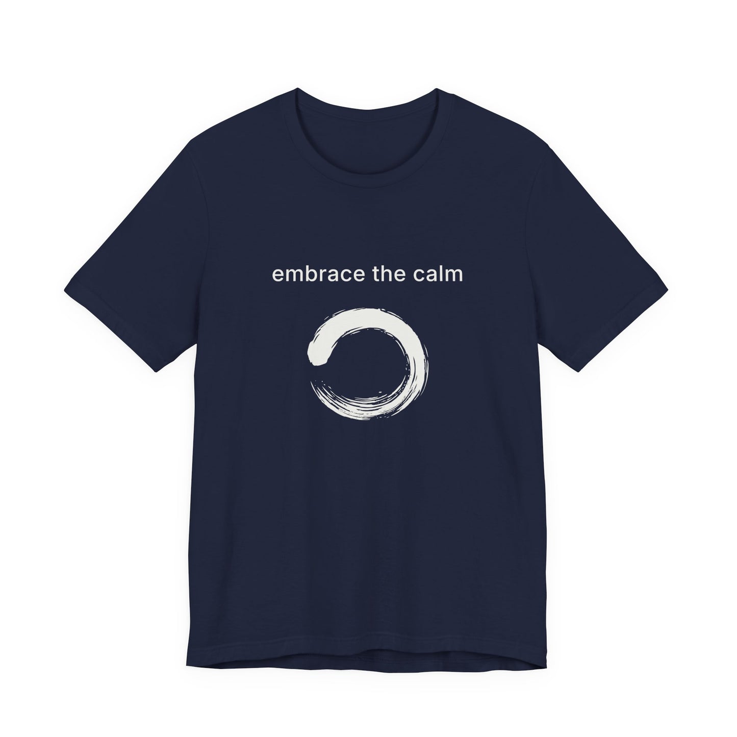Embrace The Calm Studio Tee