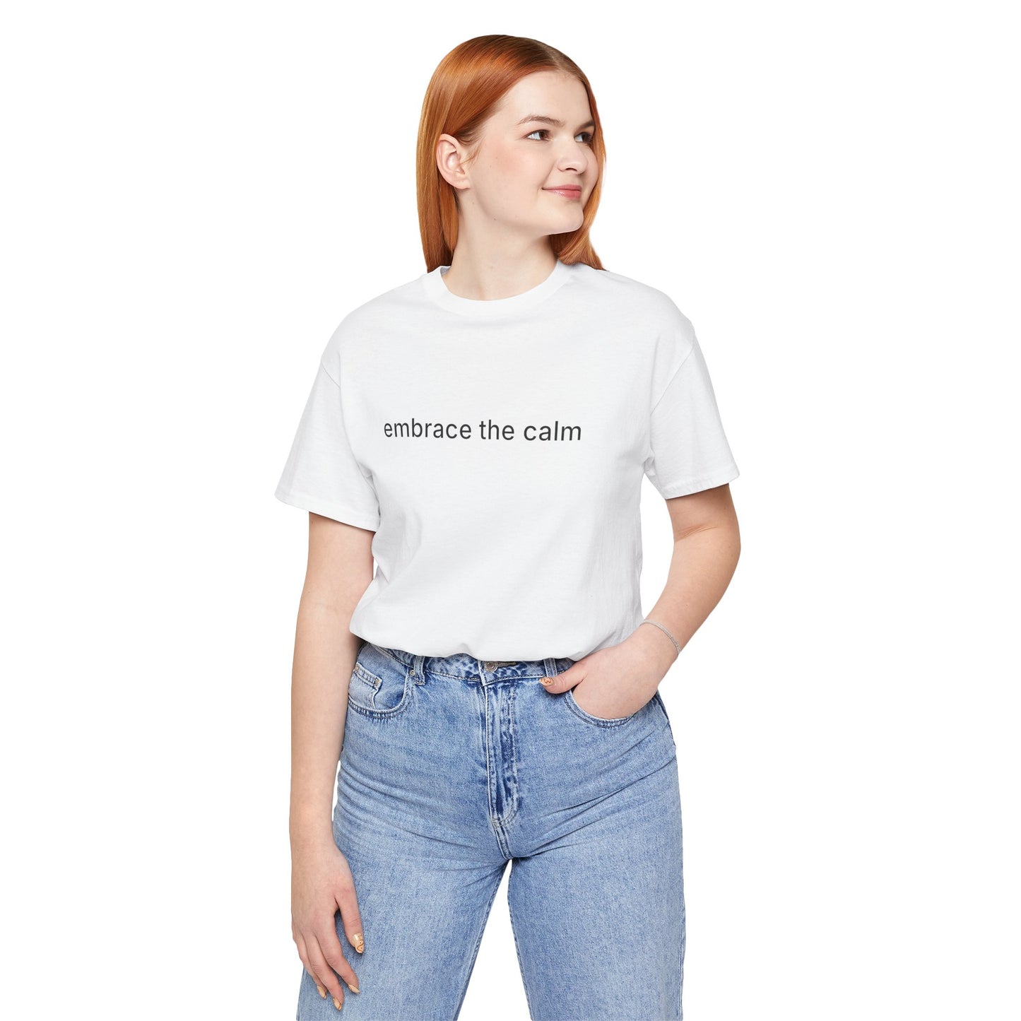 Embrace The Calm Tee