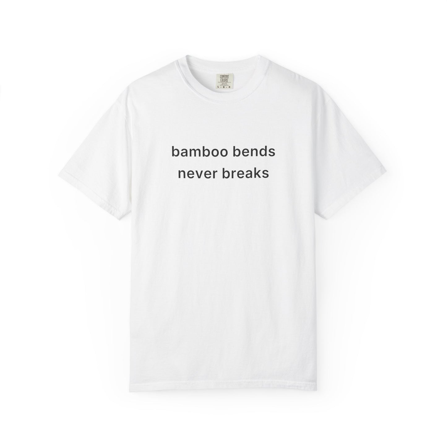 Bamboo Bends Never Breaks Tee