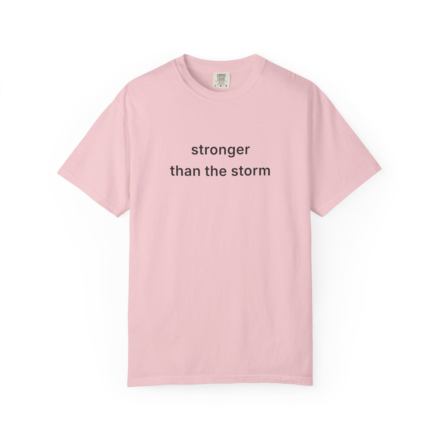 Stronger Than The Storm Tee