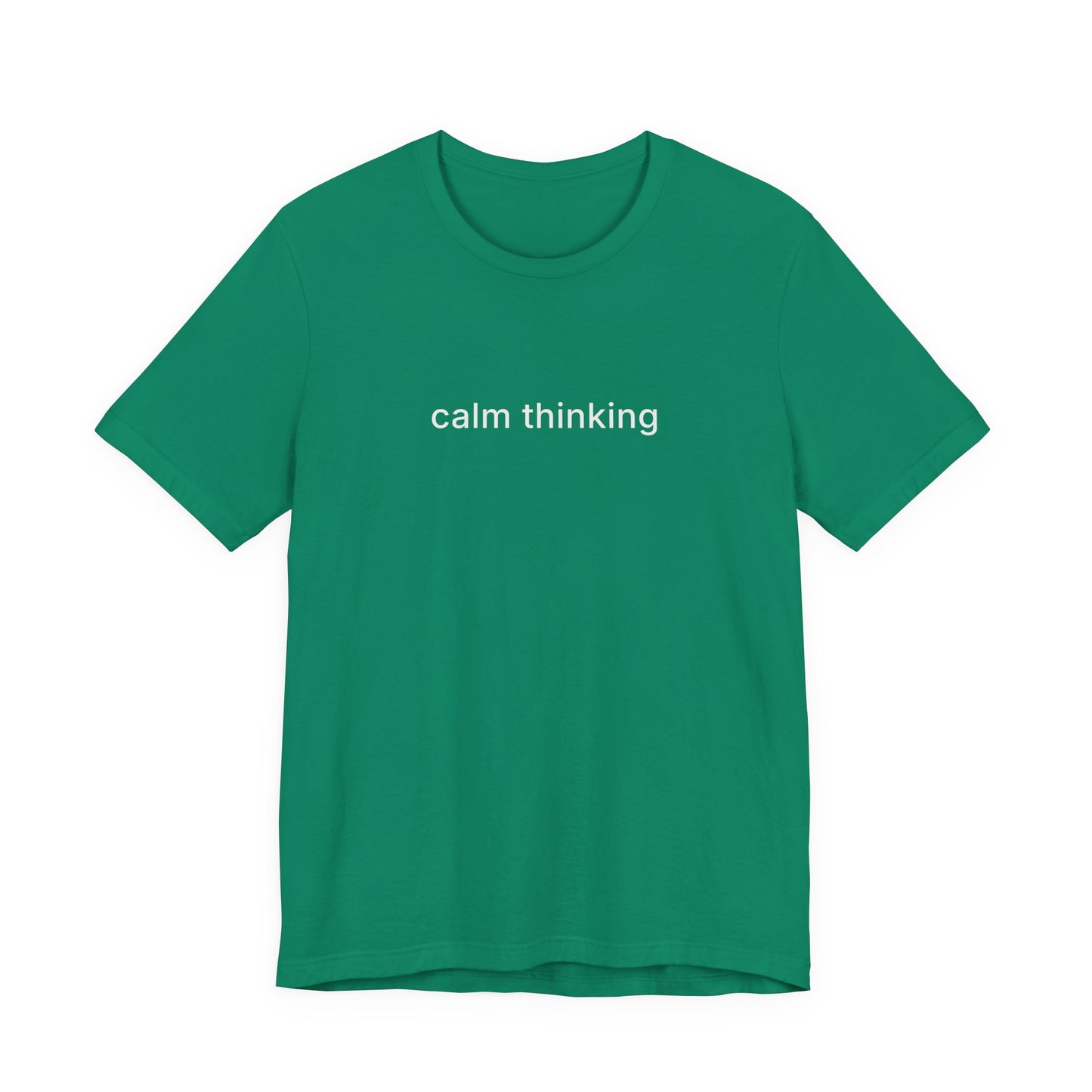 Calm Thinking Tee