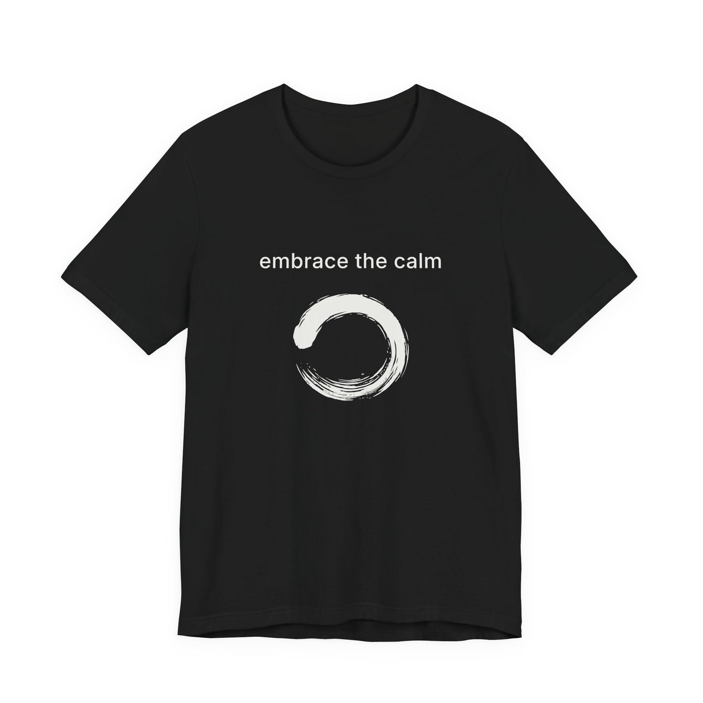 Embrace The Calm Studio Tee