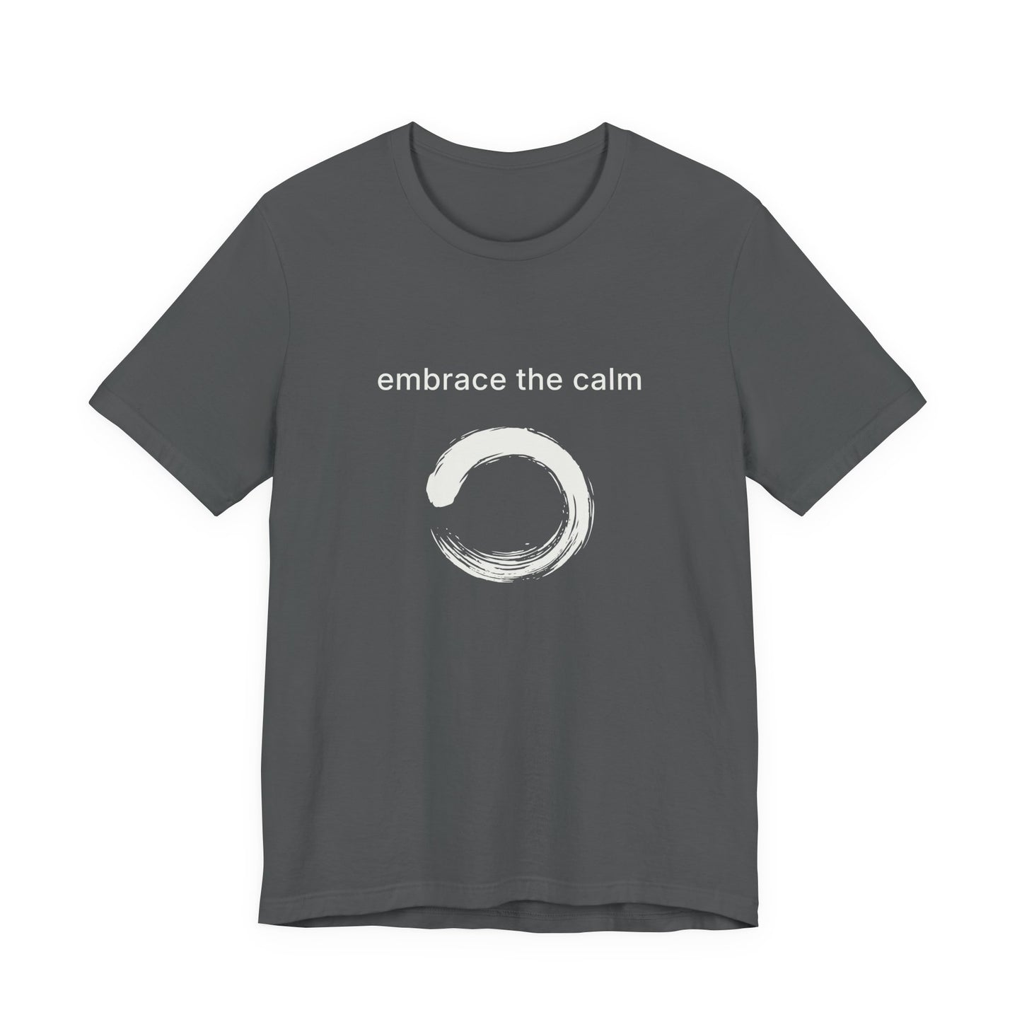 Embrace The Calm Studio Tee